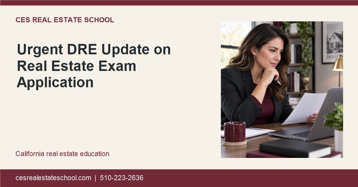 Urgent DRE Update on Real Estate Exam Application — CES page illustration
